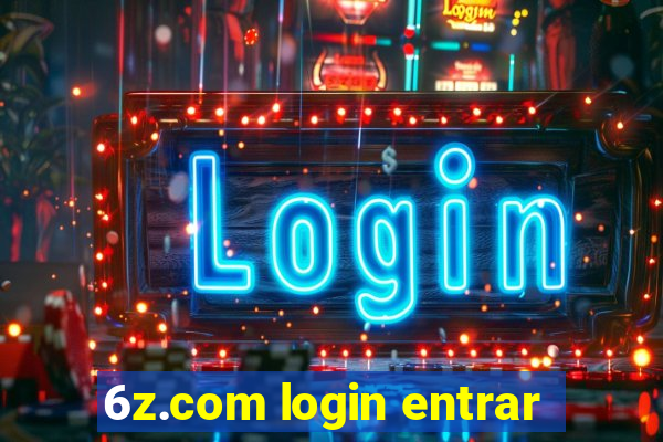 6z.com login entrar